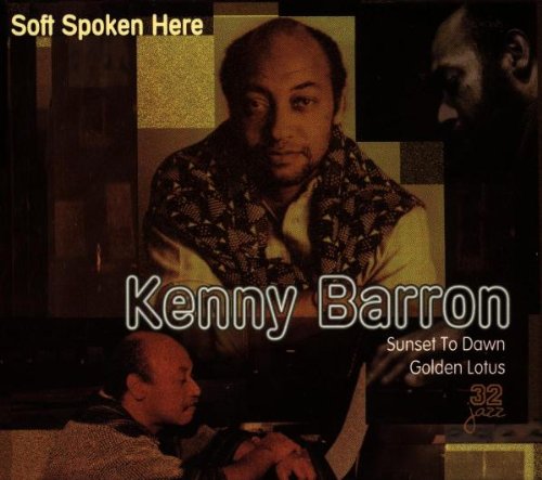 Soft Spoken Here - Kenny Barron